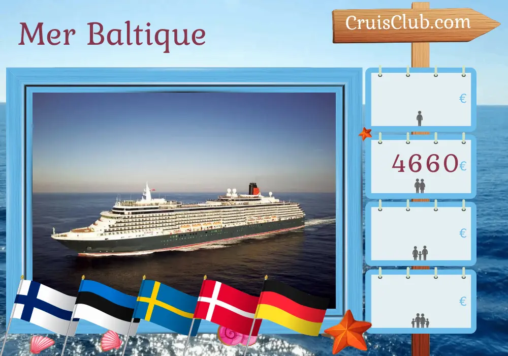 Croisière en mer Baltique de Kiel à Hambourg à bord du navire Queen Victoria avec des escales en Finlande, Estonie, Suède, Danemark et Allemagne pendant 10 jours