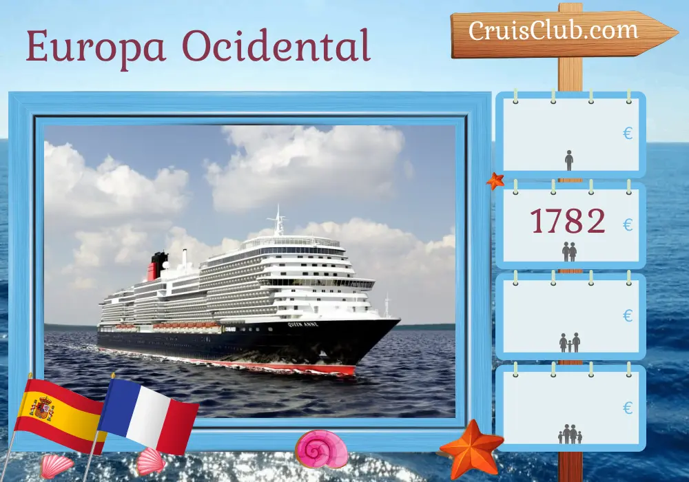 Cruzeiro na Europa Ocidental de Southampton a bordo do navio Queen Anne com visitas à Espanha e França por 8 dias