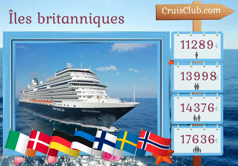 Croisière dans les îles britanniques depuis Douvres à bord du navire Nieuw Statendam avec des escales en Irlande, au Danemark, en Allemagne, en Estonie, en Finlande, en Suède et en Norvège pendant 29 jours