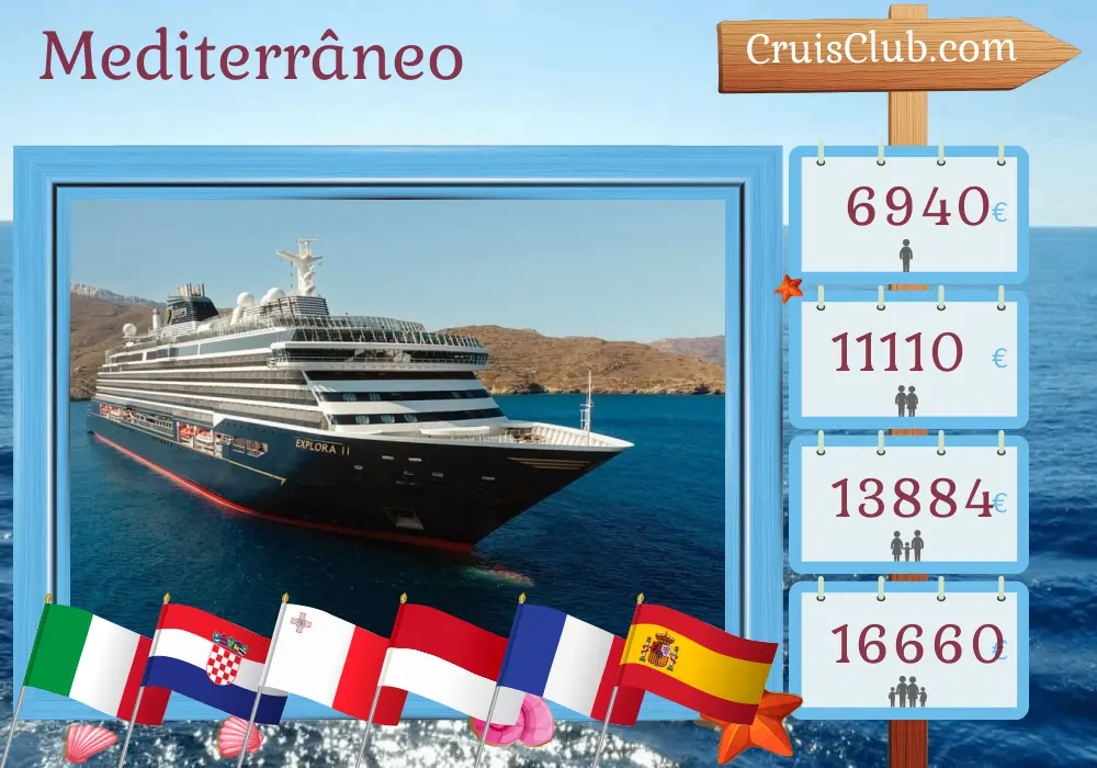 Cruzeiro no Mediterrâneo de Fusina a Barcelona a bordo do navio EXPLORA II com visitas à Itália, Croácia, Malta, Mônaco, França e Espanha por 11 dias
