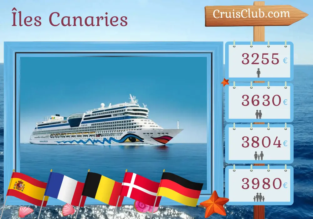 Croisière dans les îles Canaries de Puerto del Rosario à Warnemünde à bord du navire AIDAmar avec des visites en Espagne, en France, en Belgique, au Danemark et en Allemagne pendant 16 jours