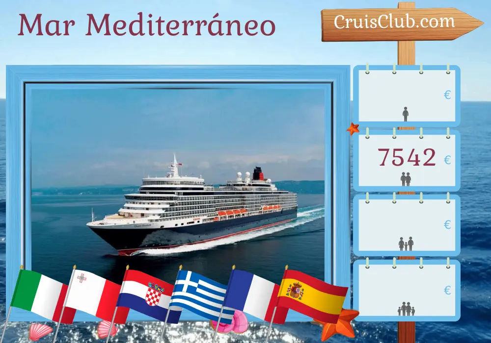Crucero por el Mediterráneo de Civitavecchia a Barcelona a bordo del barco Queen Elizabeth con visitas a Italia, Malta, Croacia, Grecia, Francia y España por 22 días