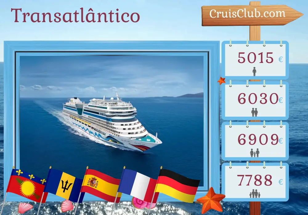 Cruzeiro no Transatlântico de La Romana para Hamburgo a bordo do navio AIDAsol com visitas à Guadalupe, São Vicente e Granadinas, Barbados, Espanha, França e Alemanha por 30 dias