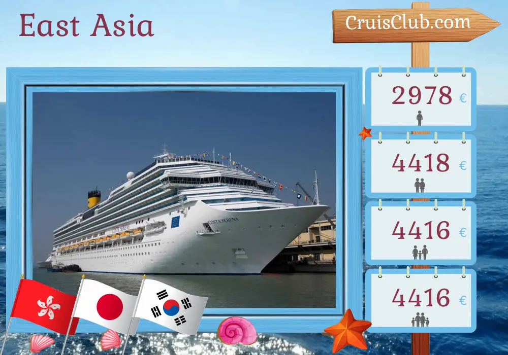 Cruise in the East Asia from Hong Kong aboard Costa Serena ship with visits to Hong Kong, Taiwan, Japan, and South Korea for 15 days