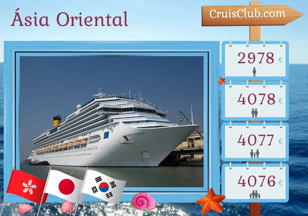 Cruzeiro pelo Leste da Ásia a bordo do navio Costa Serena saindo de Hong Kong com visitas a Hong Kong, Taiwan, Japão e Coreia do Sul por 15 dias