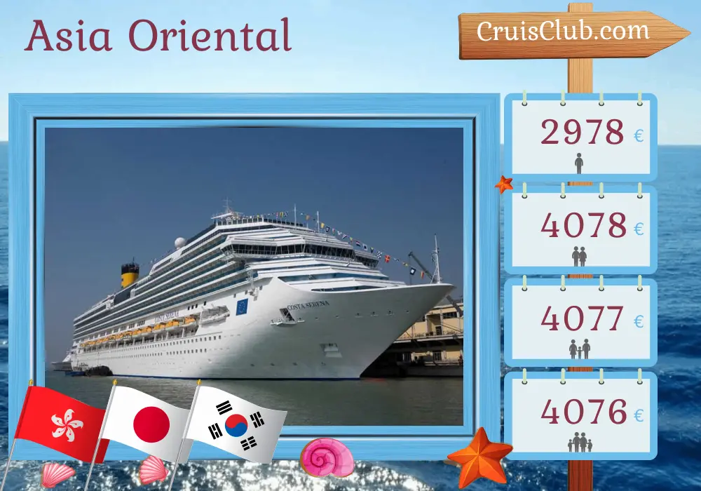 Crucero por el este de Asia desde Hong Kong a bordo del barco Costa Serena con visitas a Hong Kong, Taiwán, Japón y Corea del Sur durante 15 días
