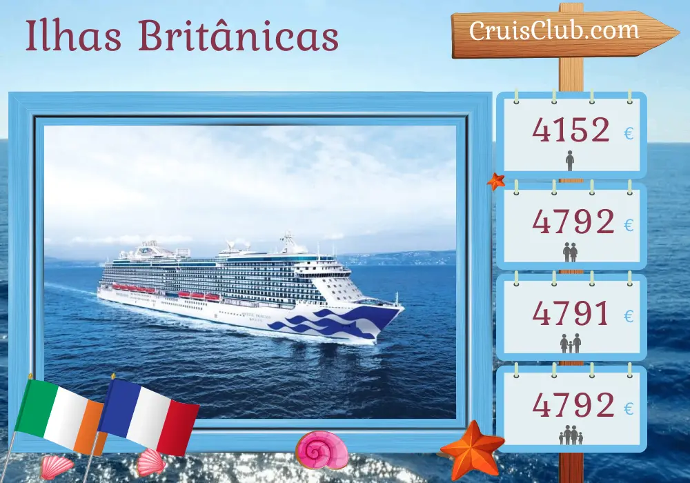Cruzeiro pelas Ilhas Britânicas saindo de Southampton a bordo do navio Majestic Princess com visitas à Irlanda e França por 13 dias