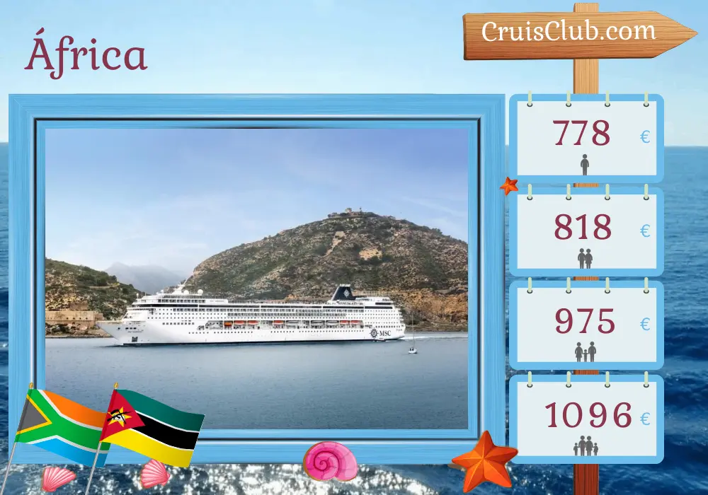 Crucero en África desde Durban a bordo del barco MSC Armonia con visitas a Sudáfrica y Mozambique durante 5 días