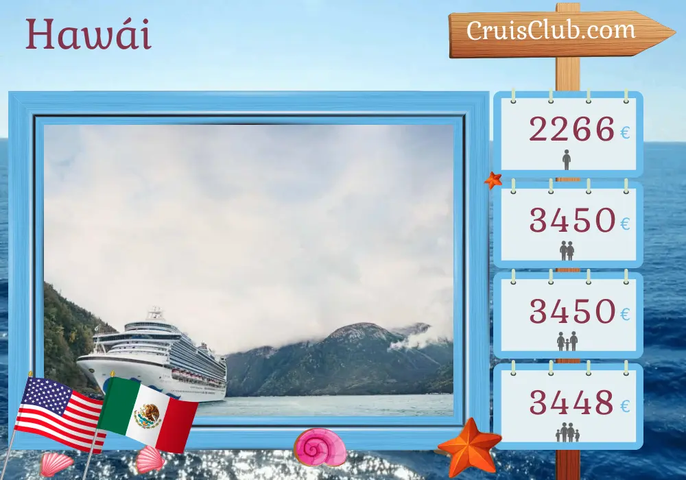 Crucero en Hawái desde San Francisco a bordo del barco Ruby Princess con visitas a EE. UU. y México durante 17 días