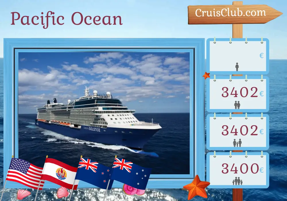 Cruise in the Pacific Ocean from Honolulu to Sydney aboard Celebrity Solstice ship with visits to USA, French Polynesia, New Zealand, and Australia for 20 days