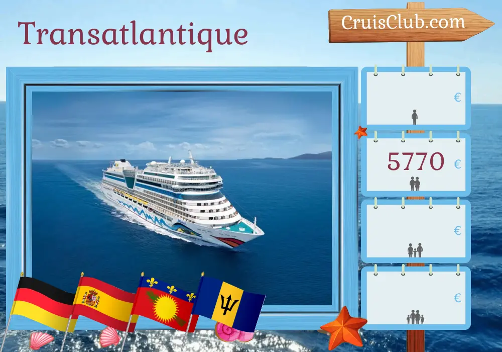 Croisière en transatlantique de Hambourg à Fort-de-France à bord du navire AIDAsol avec des escales en Allemagne, en Espagne, en Guadeloupe et à la Barbades pendant 22 jours