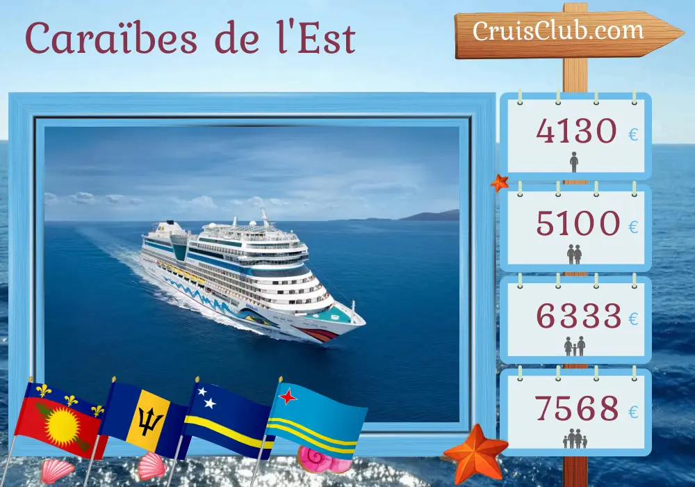 Croisière dans les Caraïbes de l`Est au départ de La Romana à bord du navire AIDAsol avec des visites en Guadeloupe, à la Barbade, à Curaçao et à Aruba pendant 15 jours