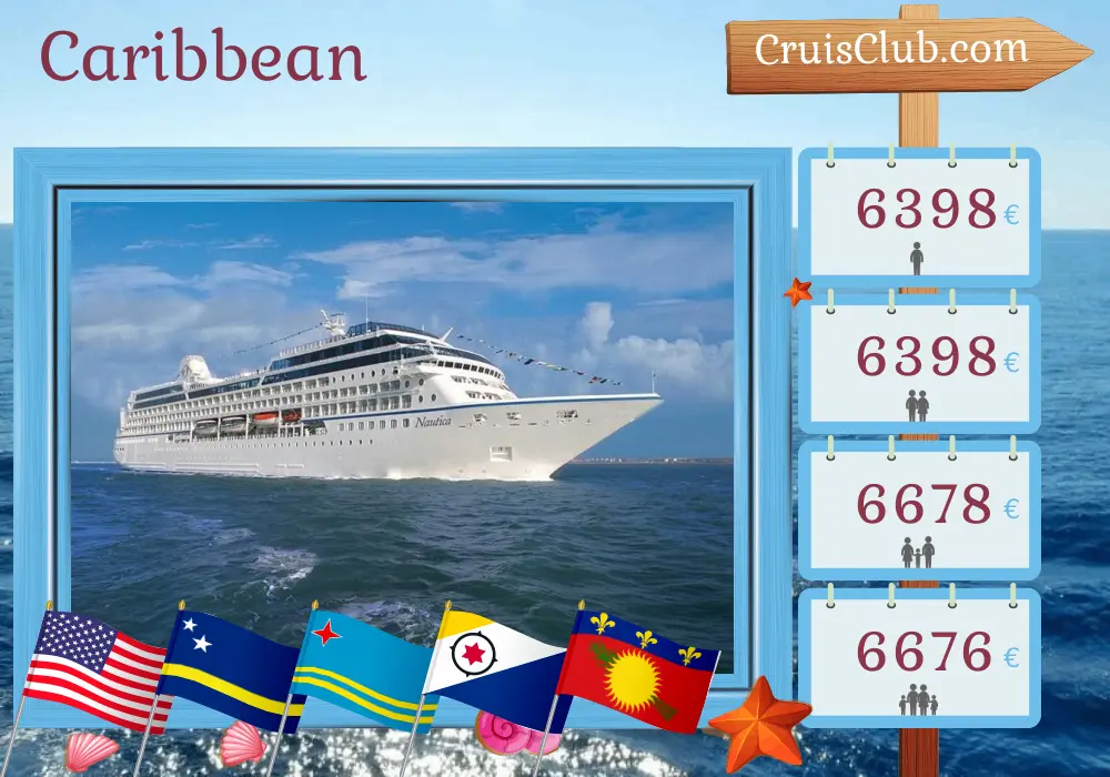 Cruise in the Caribbean from Miami aboard Oceania Nautica ship with visits to USA, Curaçao, Aruba, Guadeloupe, and British Virgin Islands for 13 days