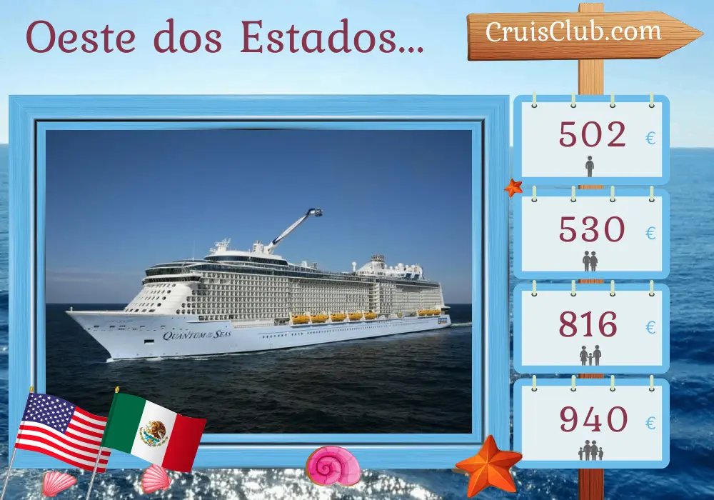 Cruzeiro na América Ocidental a partir de Los Angeles a bordo do navio Quantum of the Seas com visitas aos EUA e México por 5 dias