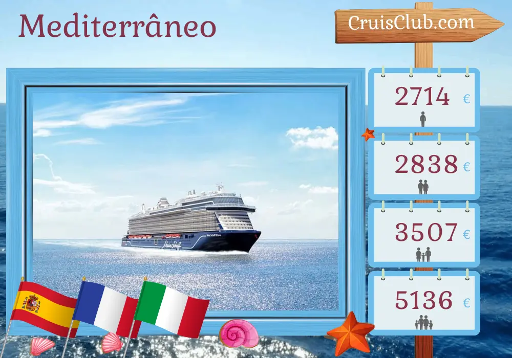 Cruzeiro no Mediterrâneo a partir de Palma a bordo do navio Mein Schiff Flow com visitas à Espanha, França e Itália por 10 dias