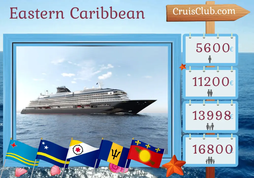 Kreuzfahrt in der östlichen Karibik ab Saint John an Bord des Schiffes EXPLORA I mit Besuchen in Puerto Rico, Aruba, Curaçao, Barbados, Guadeloupe und den Britischen Jungferninseln für 11 Tage