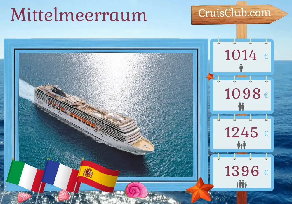 Mittelmeerkreuzfahrt ab Civitavecchia an Bord des Schiffes MSC Magnifica mit Stopps in Italien, Frankreich und Spanien für 8 Tage