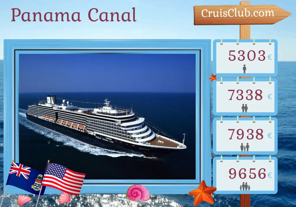Cruise in the Panama Canal from San Antonio to Fort Lauderdale aboard Oosterdam ship with visits to Chile, Peru, Ecuador, Panama, Cayman Islands, and USA for 17 days