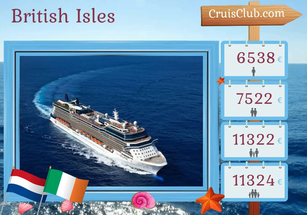 Cruise in the British Isles from Amsterdam aboard Celebrity Eclipse ship with visits to Netherlands and Ireland for 13 days