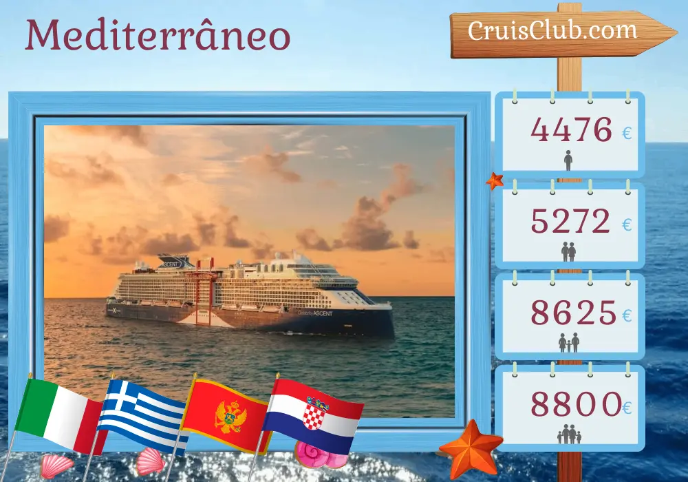 Cruzeiro no Mediterrâneo a partir de Civitavecchia a bordo do navio Celebrity Ascent com visitas à Itália, Grécia, Montenegro e Croácia por 11 dias
