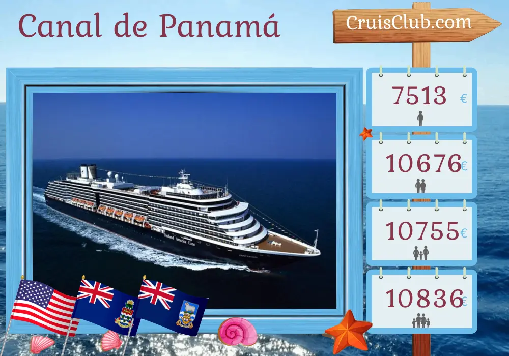 Crucero en el Canal de Panamá de Fort Lauderdale a Buenos Aires a bordo del barco Oosterdam con visitas a EE. UU., Islas Caimán, Panamá, Ecuador, Perú, Chile, Argentina, Islas Malvinas y Uruguay por 32 días