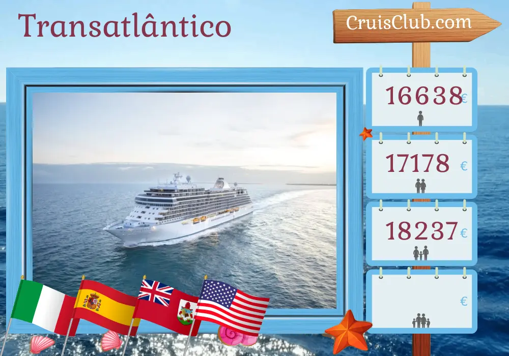 Cruzeiro no Transatlântico de Civitavecchia para Nova Iorque a bordo do navio Seven Seas Splendor com visitas à Itália, Espanha, Marrocos, Bermuda e EUA por 15 dias