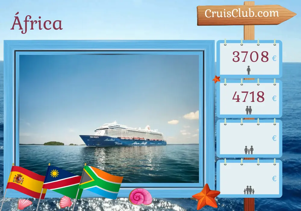 Crucero en África desde Santa Cruz de Tenerife a Ciudad del Cabo a bordo del barco Mein Schiff 6 con visitas a España, Namibia y Sudáfrica durante 19 días