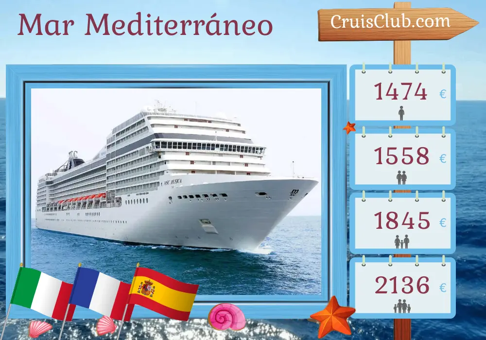 Crucero por el Mediterráneo desde Génova a bordo del barco MSC Musica con visitas a Italia, Francia y España durante 8 días