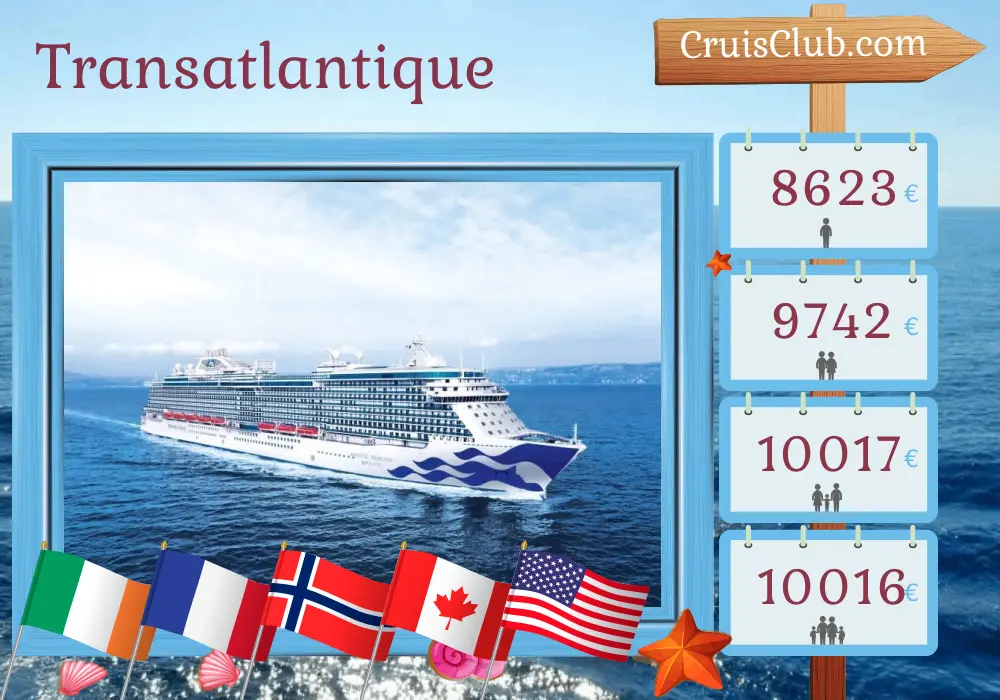 Croisière transatlantique de Southampton à New York à bord du navire Majestic Princess avec escales en Irlande, en France, en Norvège, au Canada et aux États-Unis pendant 27 jours