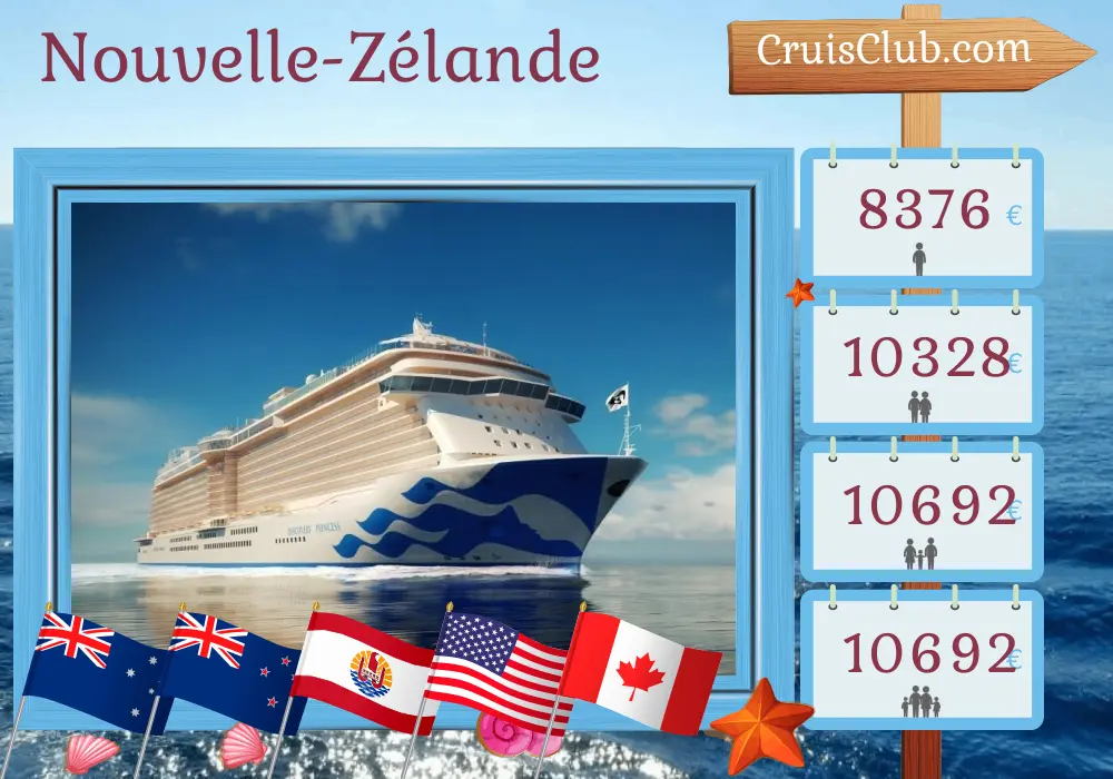 Croisière en Nouvelle-Zélande de Sydney à Vancouver à bord du navire Discovery Princess avec des visites en Australie, en Nouvelle-Zélande, en Polynésie française, aux États-Unis et au Canada pendant 31 jours