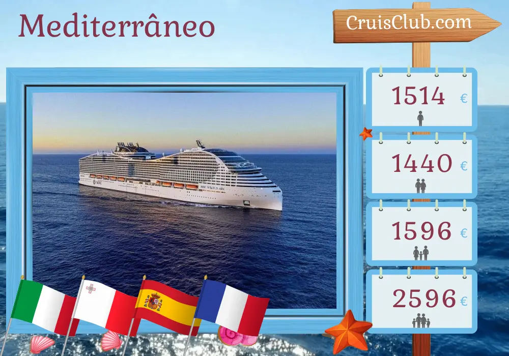 Cruzeiro no Mediterrâneo de Messina a bordo do navio MSC World Asia com visitas à Itália, Malta, Espanha e França por 8 dias