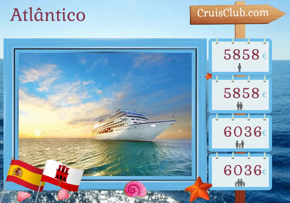Cruzeiro no Atlântico de Barcelona a Lisboa a bordo do navio Oceania Sirena com visitas à Espanha, Gibraltar e Marrocos por 13 dias