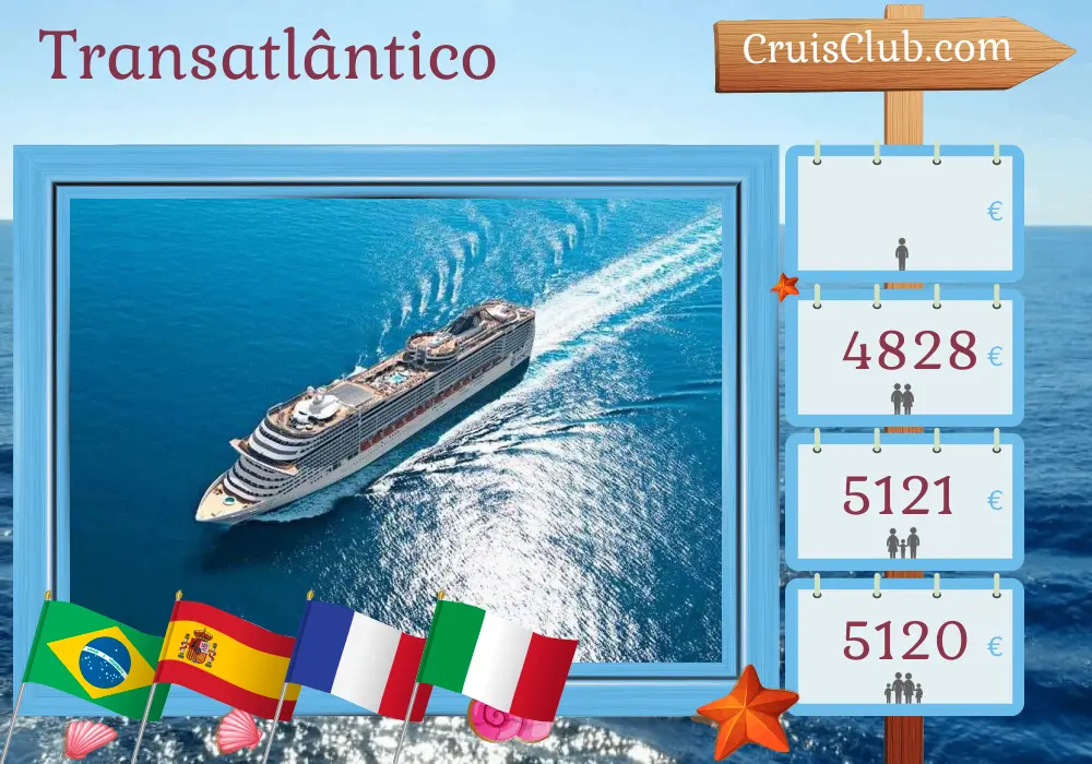 Cruzeiro no Transatlântico de Buenos Aires a Gênova a bordo do navio MSC Fantasia com visitas à Argentina, Brasil, Espanha, Marrocos, França e Itália por 22 dias