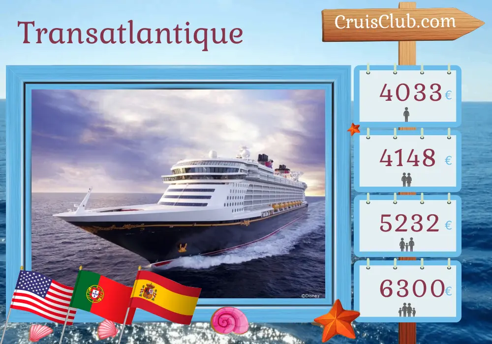 Croisière transatlantique de Fort Lauderdale à Barcelone à bord du navire Disney Dream avec des visites aux États-Unis, au Portugal et en Espagne pendant 15 jours