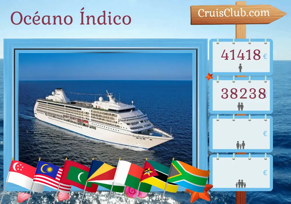 Crucero en el Océano Índico desde Singapur a Ciudad del Cabo a bordo del barco Seven Seas Mariner con visitas a Singapur, Malasia, Tailandia, Sri Lanka, India, Maldivas, Seychelles, Madagascar, Mayotte, Mozambique y Sudáfrica durante 31 días
