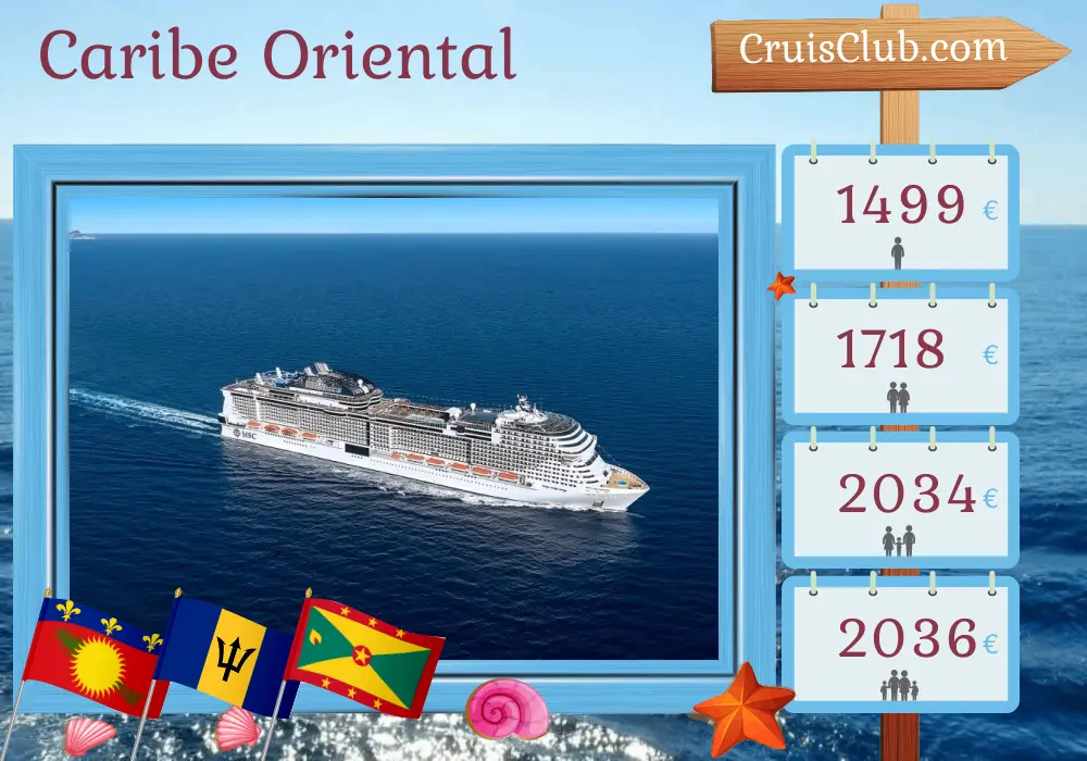 Crucero por el Caribe Oriental desde Fort-de-France a bordo del barco MSC Virtuosa con visitas a Guadalupe, Barbados, San Vicente y las Granadinas y Granada durante 8 días