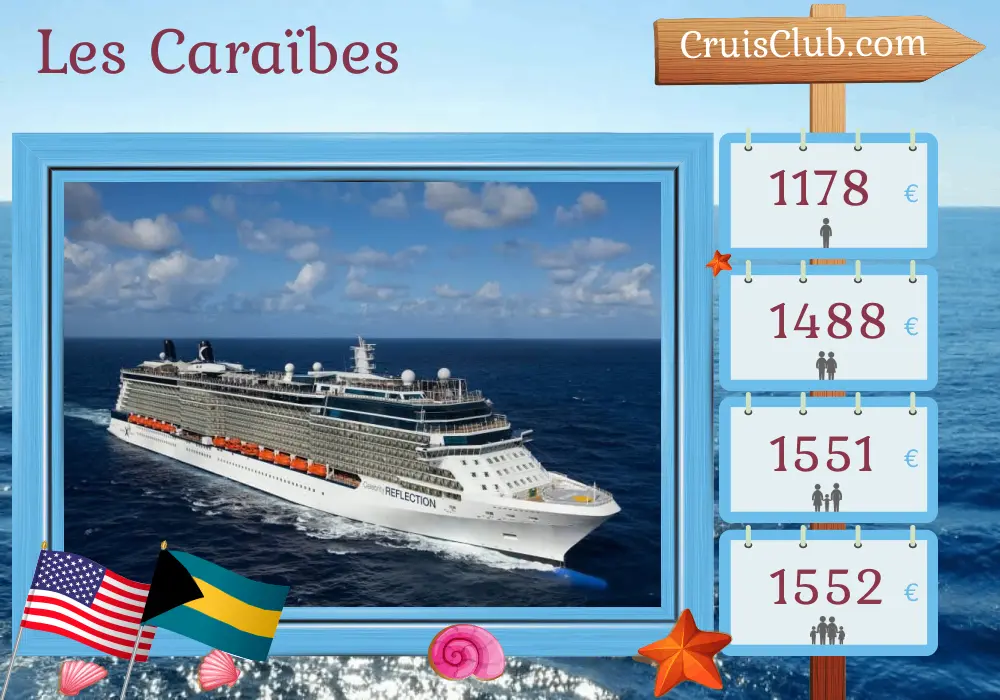 Croisière aux Caraïbes au départ de Fort Lauderdale à bord du navire Celebrity Reflection avec des visites aux États-Unis et aux Bahamas pendant 4 jours