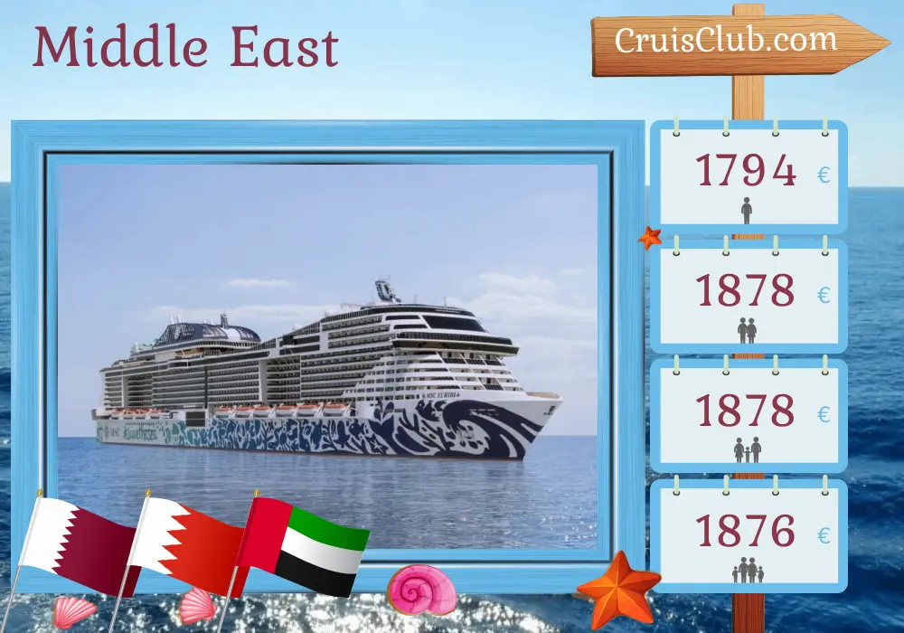 Cruise in the Middle East from Doha aboard MSC Euribia ship with visits to Qatar, Bahrain, and United Arab Emirates for 8 days