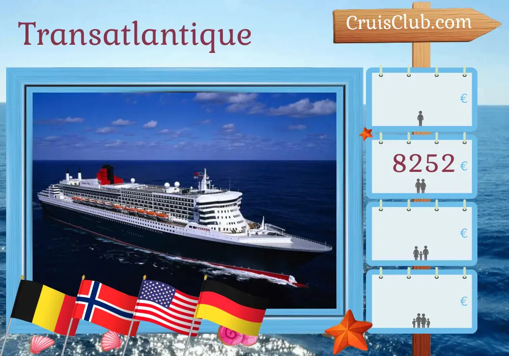 Croisière transatlantique de Southampton à Hambourg à bord du navire Queen Mary 2 avec des escales en Belgique, en Norvège, aux États-Unis et en Allemagne pendant 24 jours