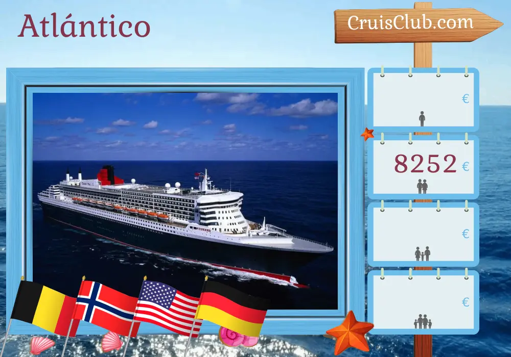 Crucero en el Transatlántico desde Southampton a Hamburgo a bordo del barco Queen Mary 2 con visitas a Bélgica, Noruega, EE. UU. y Alemania durante 24 días