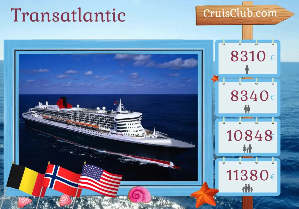 Cruise in the Transatlantic from Southampton aboard Queen Mary 2 ship with visits to Belgium, Norway, and USA for 22 days