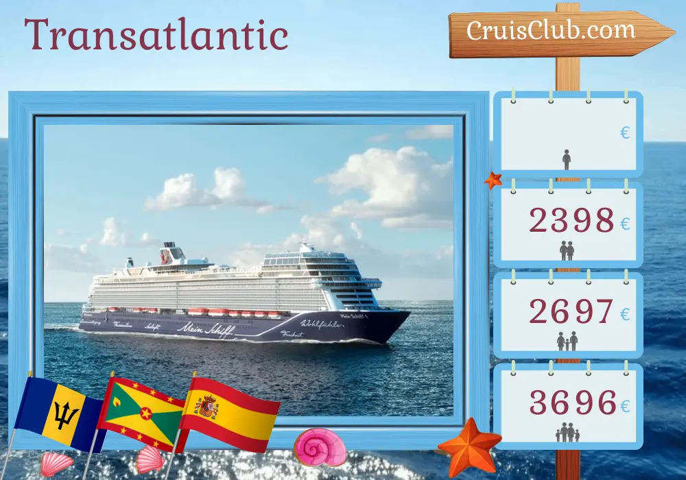 Cruise in the Transatlantic from Bridgetown to Palma aboard Mein Schiff 1 ship with visits to Barbados, Grenada, and Spain for 16 days