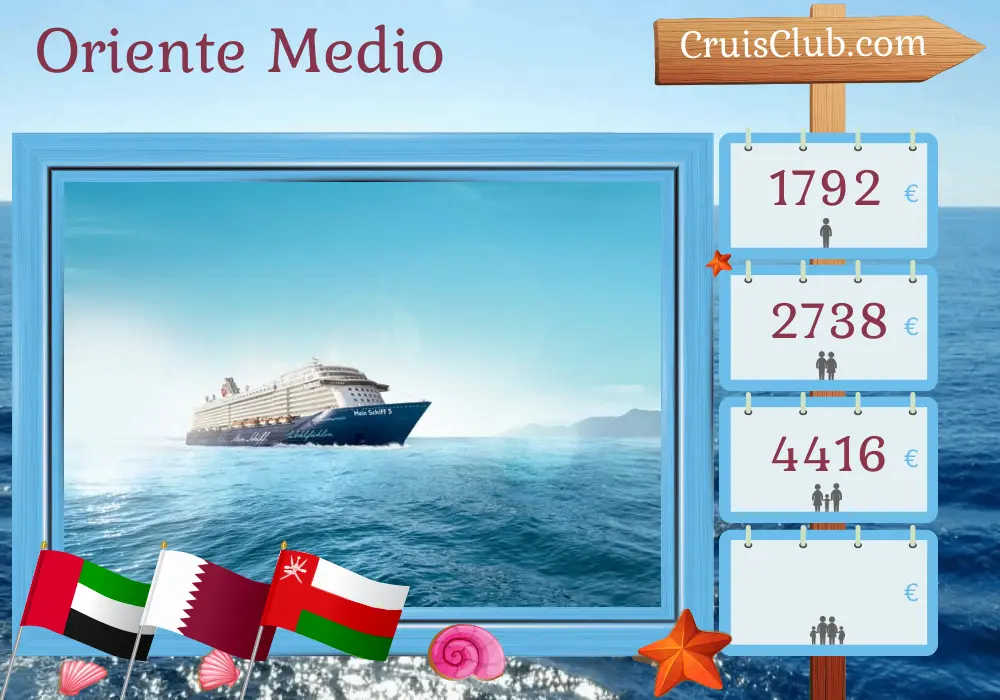 Crucero en Oriente Medio desde Dubai a bordo del barco Mein Schiff 5 con visitas a Emiratos Árabes Unidos, Qatar y Omán durante 8 días