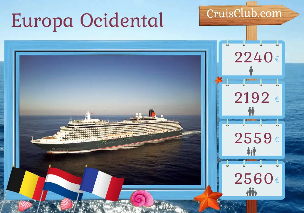 Cruzeiro no Oeste da Europa a partir de Southampton a bordo do navio Queen Victoria com visitas à Bélgica, Holanda e França por 8 dias