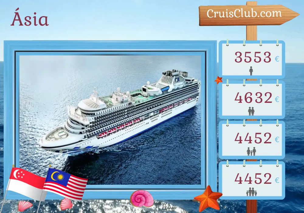 Cruzeiro pela Ásia saindo de Singapura a bordo do navio Diamond Princess com visitas a Singapura, Tailândia, Malásia e Vietnã por 15 dias