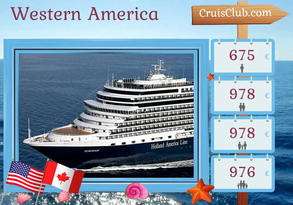 Cruise in the Western America from San Diego to Vancouver aboard Eurodam ship with visits to USA and Canada for 5 days