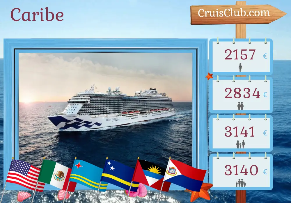 Cruzeiro no Caribe de Galveston para Fort Lauderdale a bordo do navio Regal Princess com paragens nos EUA, México, Aruba e Curaçao por 13 dias