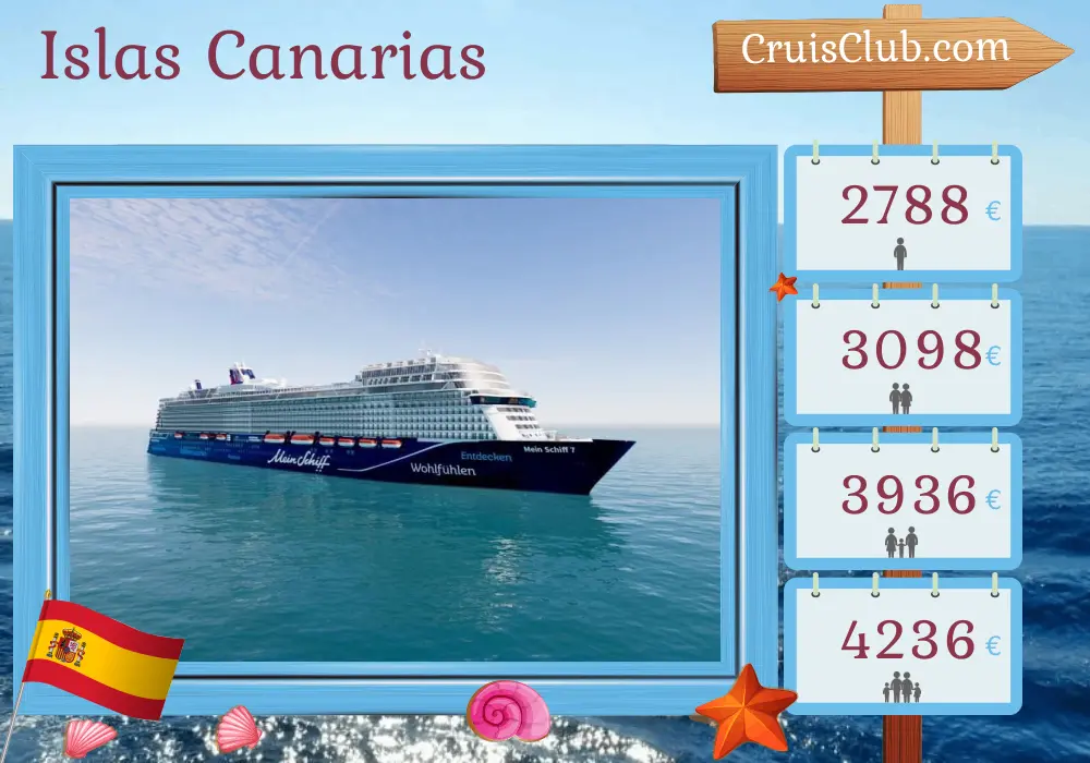 Crucero por las Islas Canarias desde Las Palmas a bordo del barco Mein Schiff 7 con visitas a España y Marruecos por 15 días