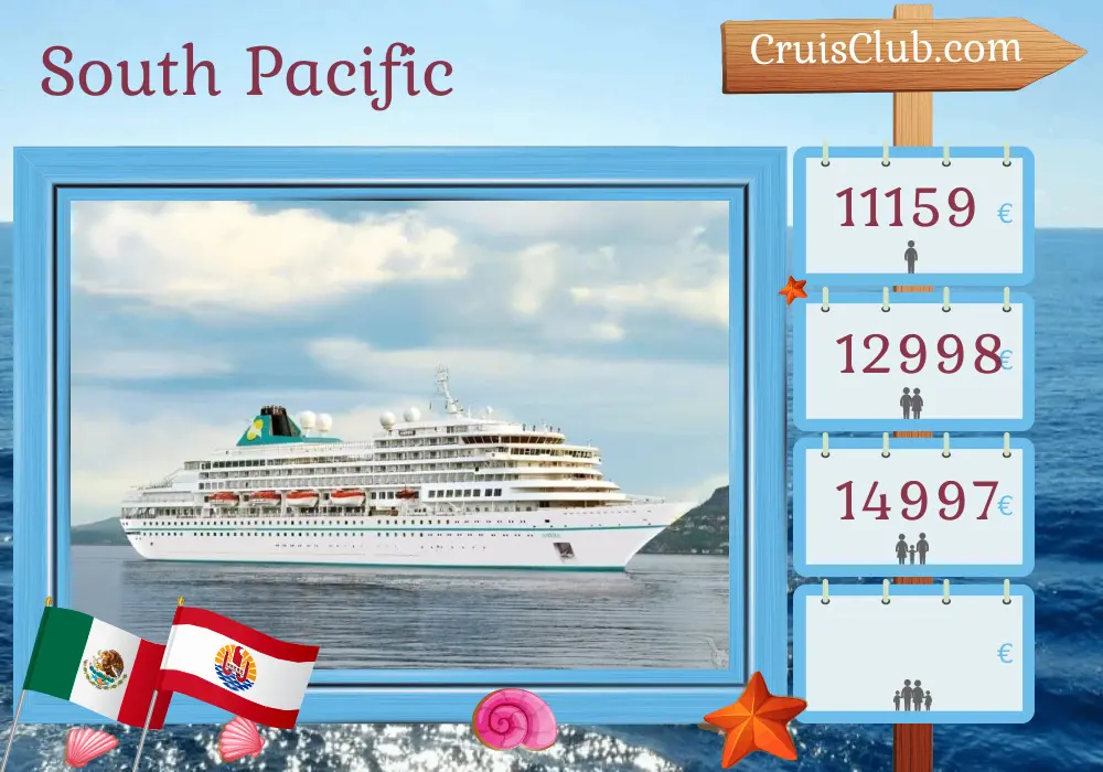 Cruise in the South Pacific from Fuerte Amador to Papeete aboard Amera ship with visits to Panama, Costa Rica, Guatemala, Mexico, and French Polynesia for 25 days